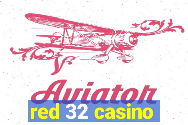 red 32 casino