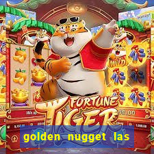 golden nugget las vegas hotel & casino las vegas