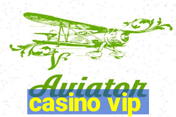 casino vip