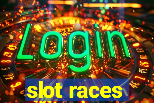 slot races