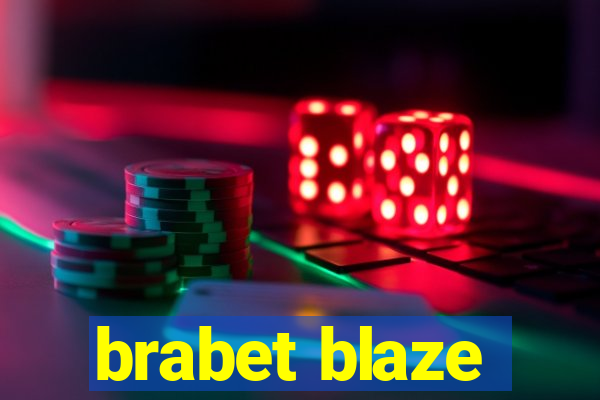 brabet blaze