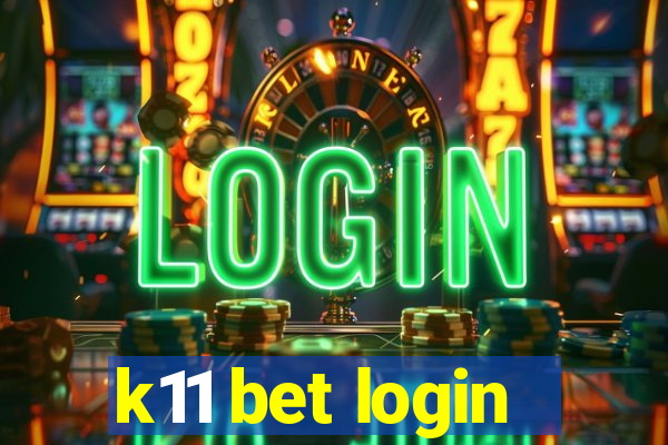 k11 bet login