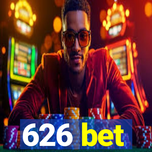 626 bet