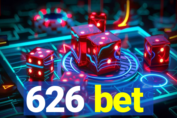 626 bet