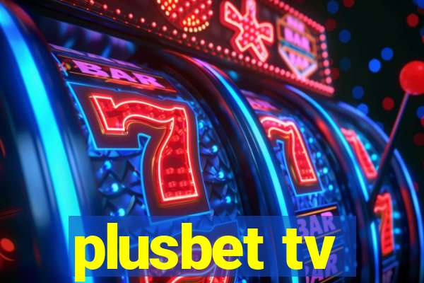 plusbet tv