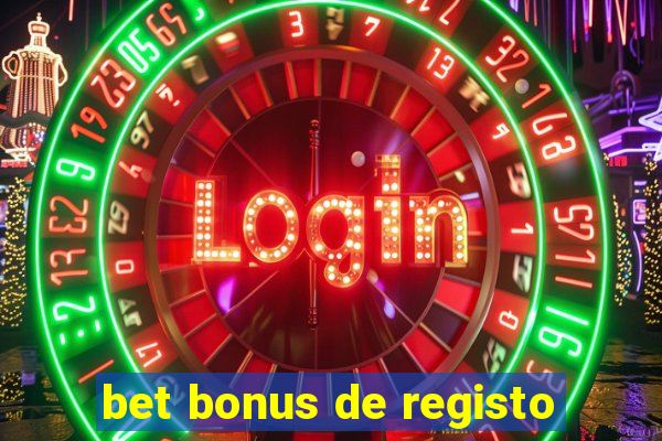 bet bonus de registo