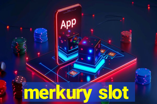 merkury slot