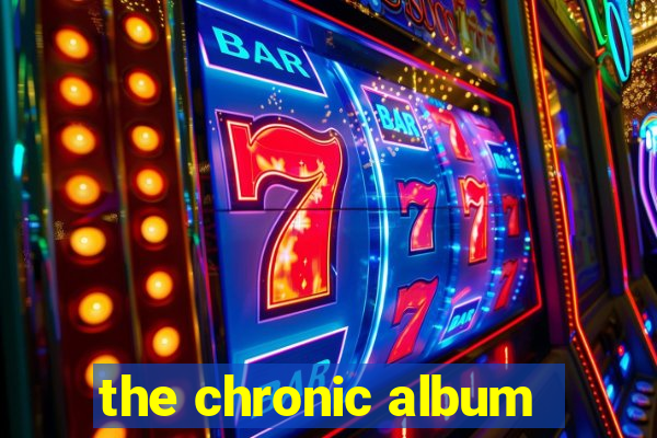 the chronic album