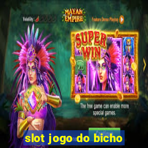 slot jogo do bicho