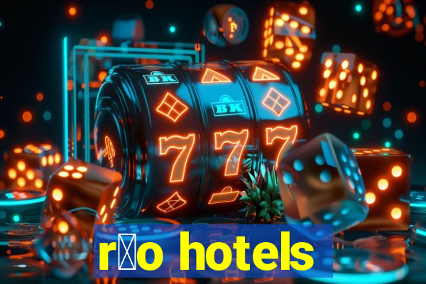 r铆o hotels