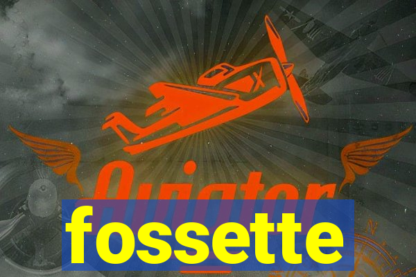 fossette