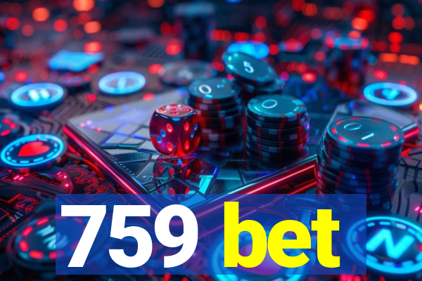 759 bet