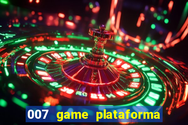 007 game plataforma de jogos