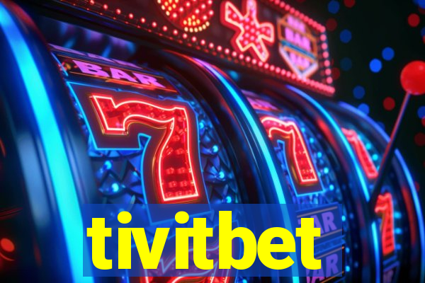 tivitbet