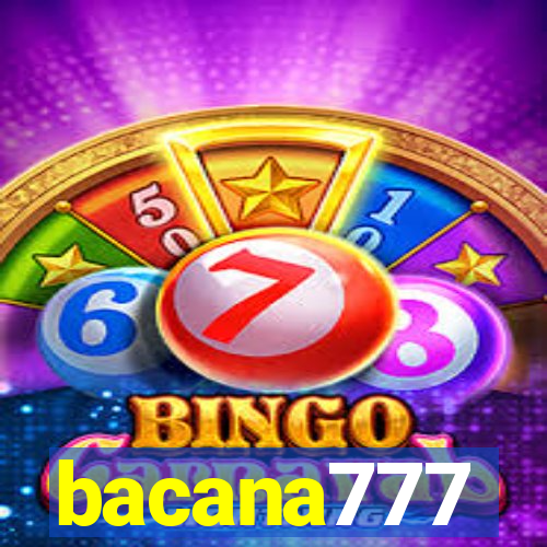 bacana777