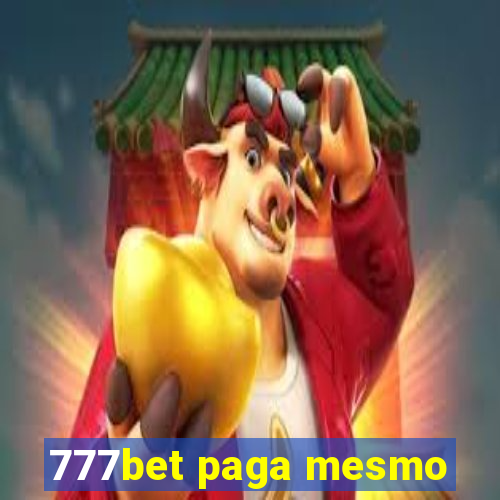 777bet paga mesmo