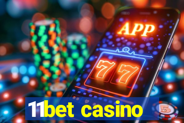 11bet casino