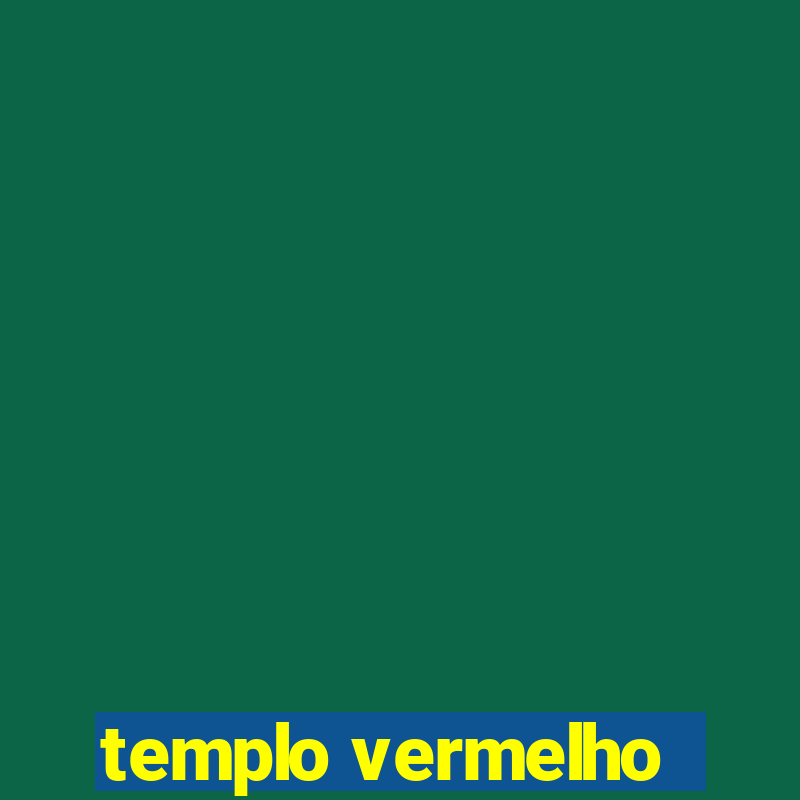 templo vermelho