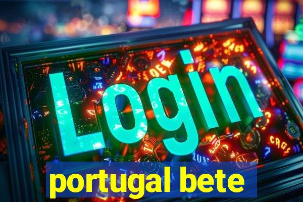 portugal bete