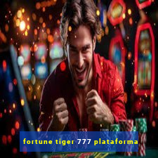 fortune tiger 777 plataforma