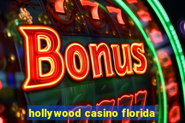 hollywood casino florida