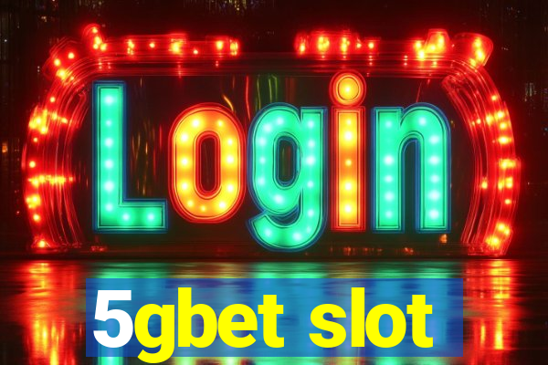 5gbet slot