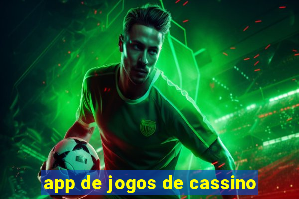 app de jogos de cassino