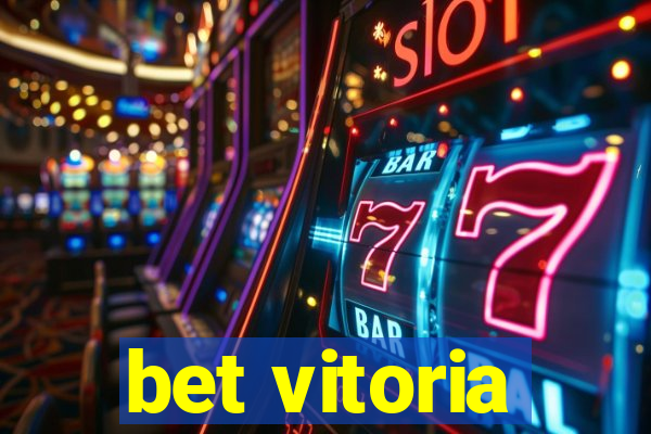 bet vitoria