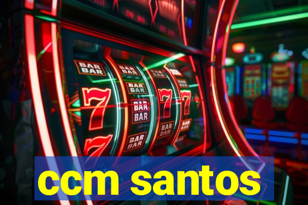 ccm santos