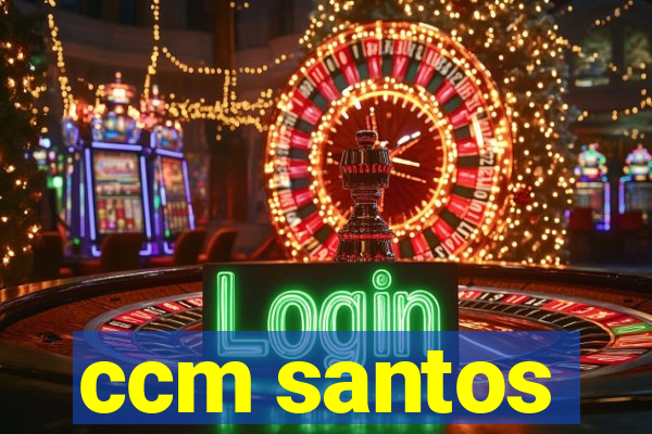 ccm santos