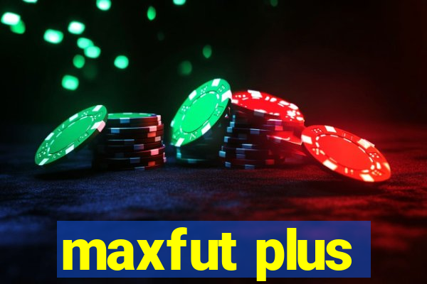 maxfut plus