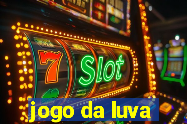 jogo da luva