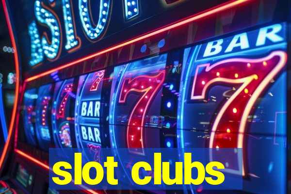 slot clubs