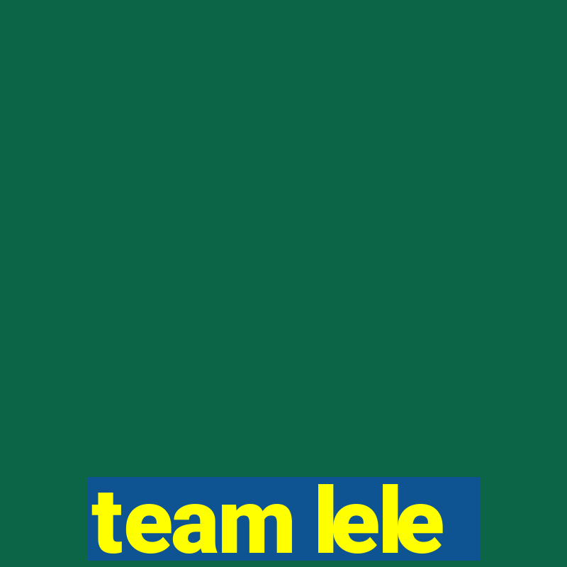 team lele