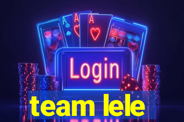 team lele