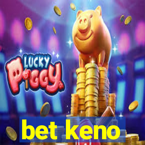 bet keno