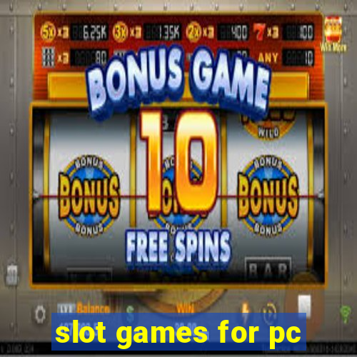 slot games for pc