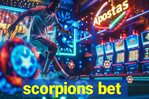 scorpions bet