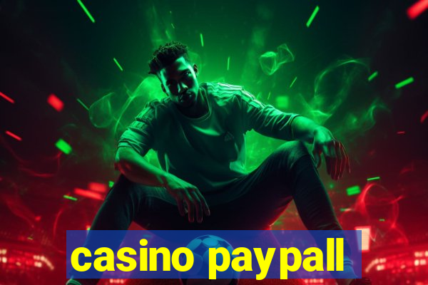 casino paypall