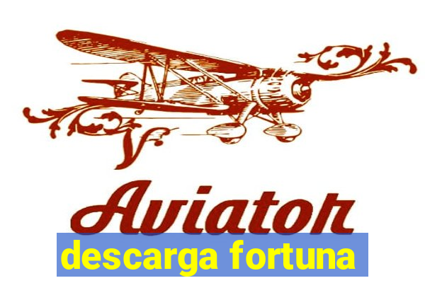 descarga fortuna