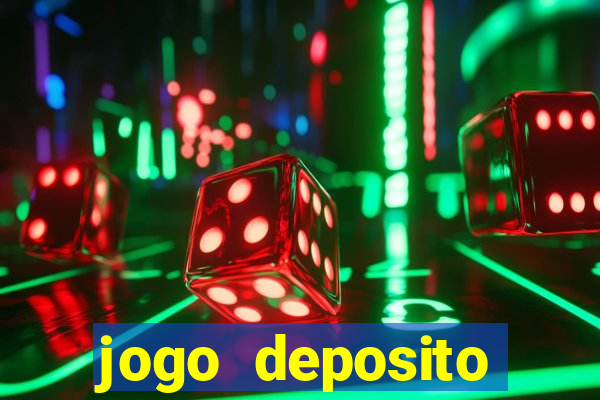 jogo deposito minimo 10 reais