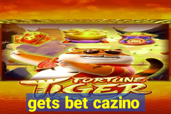 gets bet cazino