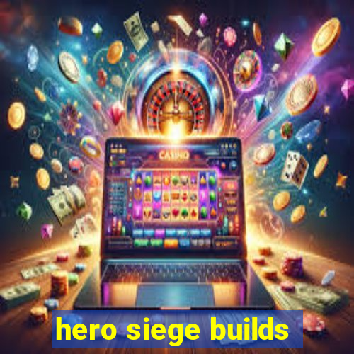 hero siege builds