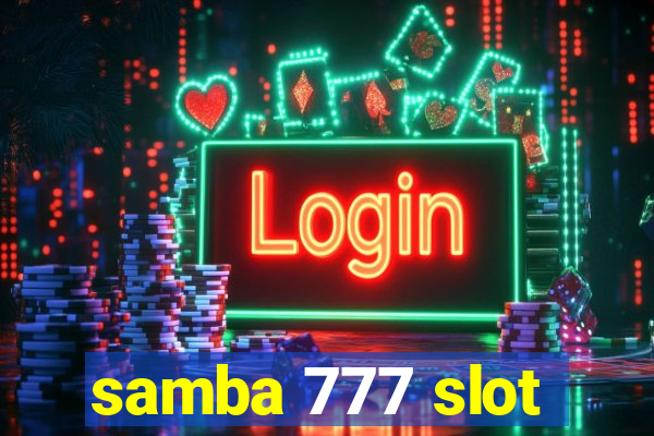 samba 777 slot