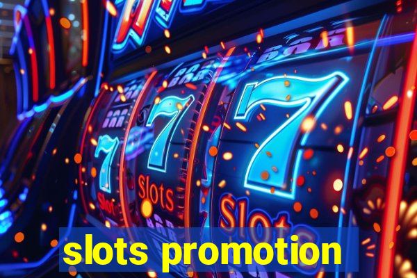 slots promotion