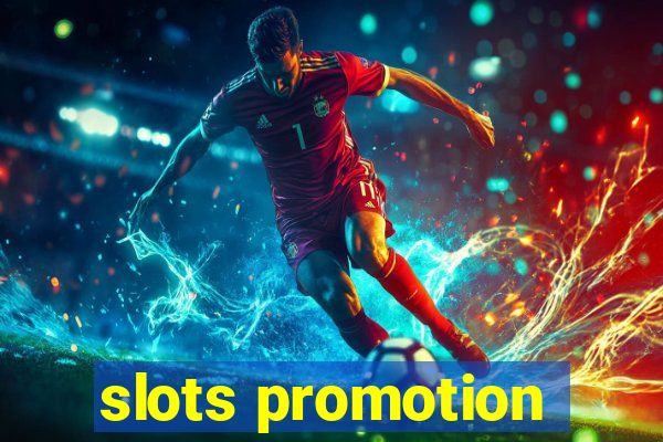 slots promotion