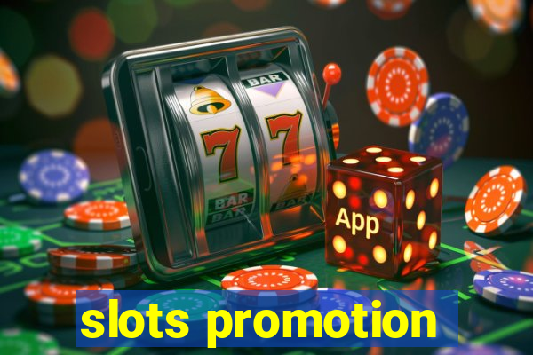 slots promotion