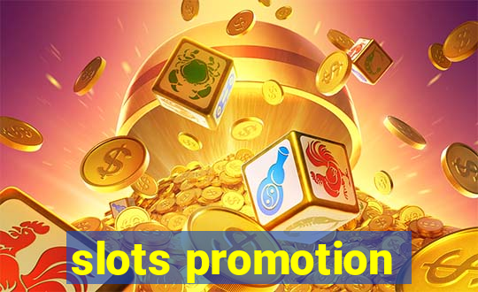 slots promotion