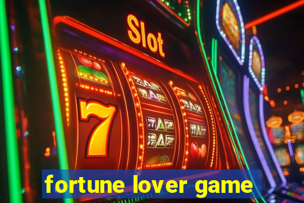 fortune lover game