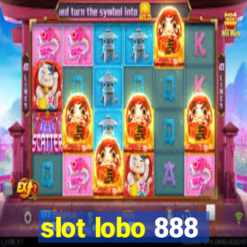 slot lobo 888